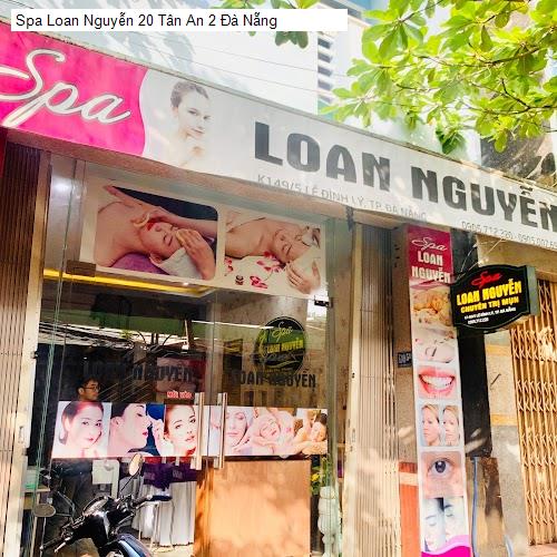 Spa Loan Nguyễn 20 Tân An 2 Đà Nẵng