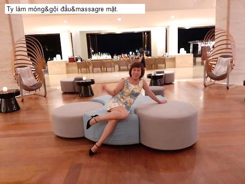 Ty làm móng&gội đầu&massagre mặt.