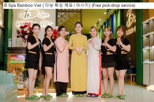 B Spa Bamboo Viet ( 다낭 왁싱 제모 / 마사지) (Free pick-drop service)